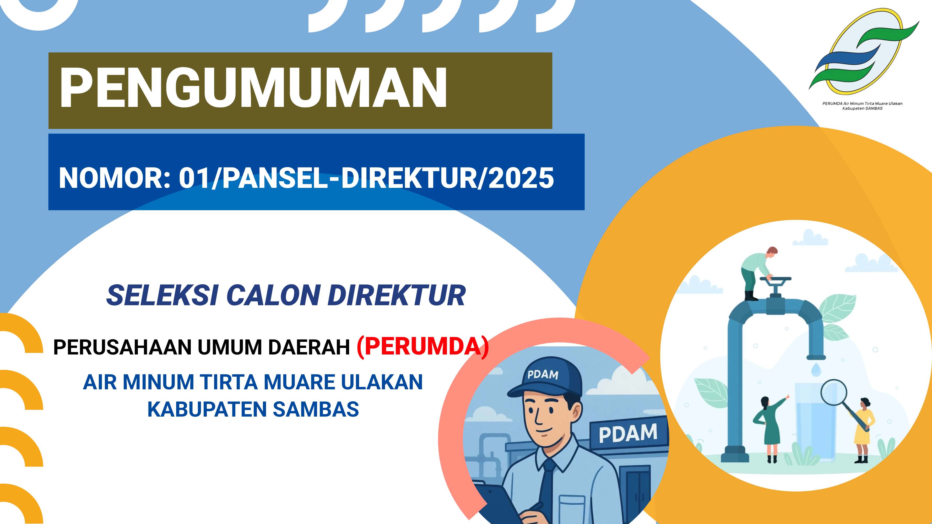 SELEKSI CALON DIREKTUR PERUSAHAAN UMUM DAERAH (PERUMDA) AIR MINUM TIRTA MUARE ULAKAN KABUPATEN SAMBAS
