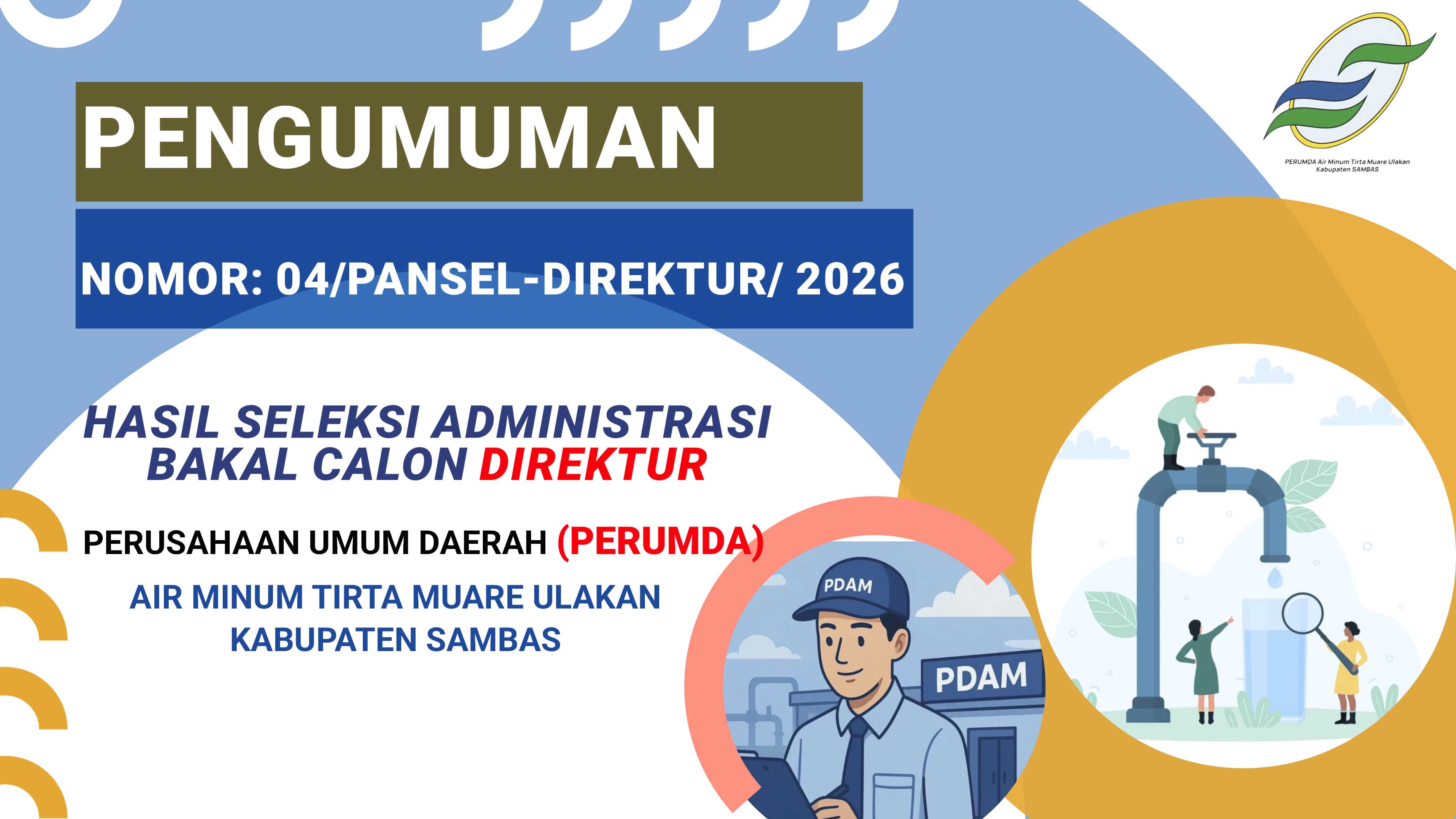 Pengumuman Hasil Seleksi Administrasi Bakal Calon Direktur Perumda Tirta Muare Ulakan Kabupaten Sambas
