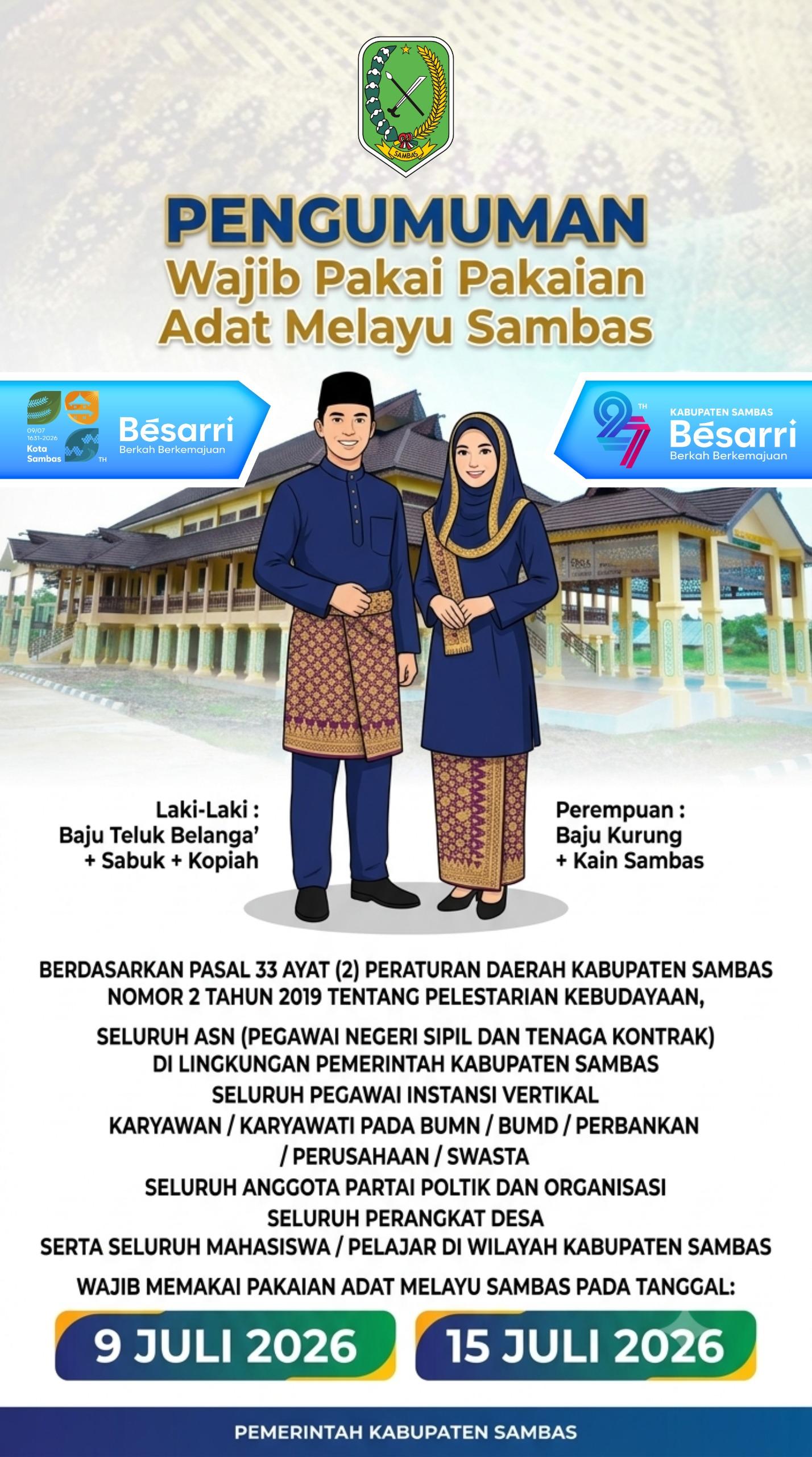 Wajib Pakai Pakaian Adat Sambas